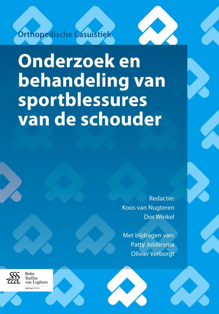 Onderzoek en behandeling van sportblessures van de schouder - Patty Joldersma, Olivier Verborgt