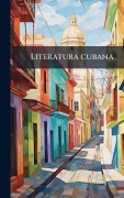 Cover-Bild zum Titel 'Literatura cubana' von 'Anonymous'