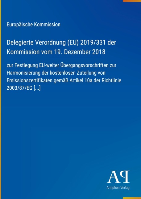 Delegierte Verordnung (EU) 2019/331 der Kommission vom 19. Dezember 2018 - Europäische Kommission