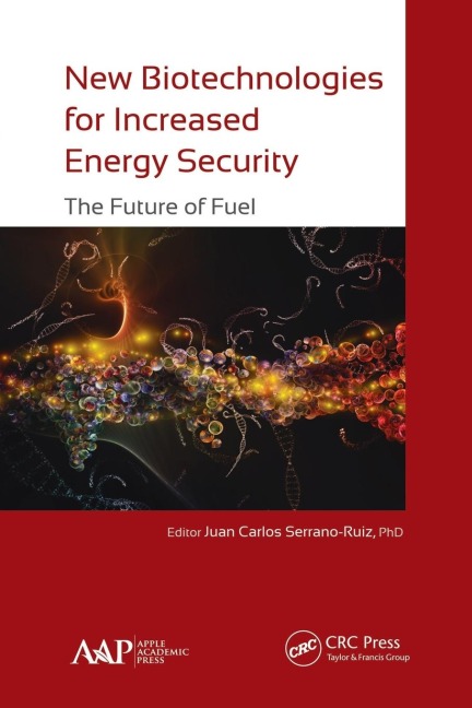 New Biotechnologies for Increased Energy Security - 