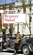Brauner Nebel - Jörg Reibert