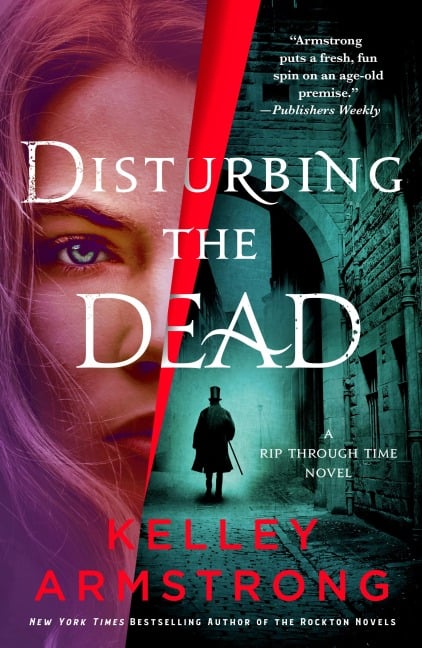 Disturbing the Dead - Kelley Armstrong