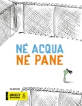 Cover-Bild zum Titel 'Né pane né acqua' von 'Luis Amavisca Guridi'