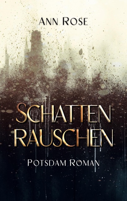 Schattenrauschen - Ann Rose
