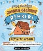Cover-Bild zum Titel 'Evde Harika Zaman Gecirme Rehberi' von 'Mike Lowery'