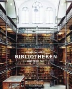 Cover-Bild zum Titel 'Bibliotheken' von 'Candida Höfer, Umberto Eco'