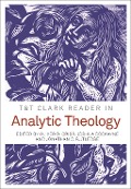 Cover-Bild zum Titel 'T&t Clark Reader in Analytic Theology' von ''
