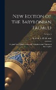 Cover-Bild zum Titel 'New Edition of the Babylonian Talmud; Original Text, Edited, Corrected, Formulated and Translated Into English; Volume 6' von 'Michael L. Rodkinson'