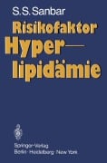 Cover-Bild zum Titel 'Risikofaktor Hyperlipidämie' von 'S. S. Sanbar'