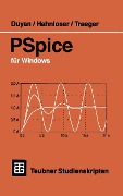 PSpice für Windows - Harun Duyan, Guido A. Hahnloser, Dirk H. Traeger