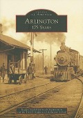 Cover-Bild zum Titel 'Arlington: 175 Years' von 'Eagle Creek Historical Organization'