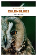 Cover-Bild zum Titel 'Eulenblues' von 'Thomas Hesse, Renate Wirth'