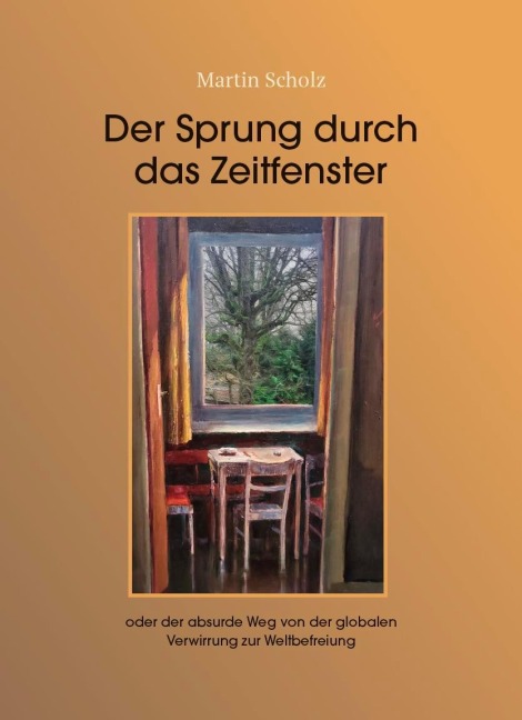 Der Sprung durch das Zeitfenster - Martin Scholz