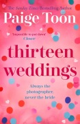 Cover-Bild zum Titel 'Thirteen Weddings' von 'Paige Toon'