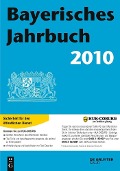 Bayerisches Jahrbuch 89. Jg. (2010) - 
