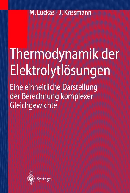 Thermodynamik der Elektrolytlösungen - M. Luckas, J. Krissmann