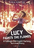 Lucy Fights the Flames - Julie Gilbert