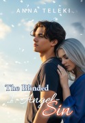 Cover-Bild zum Titel 'The Blinded - I. Angel-sin (The legend of the Blinded)' von 'Anna Teleki'