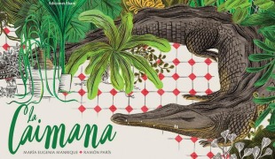 Cover-Bild zum Titel 'La Caimana' von 'Maria Eugenia Manrique'