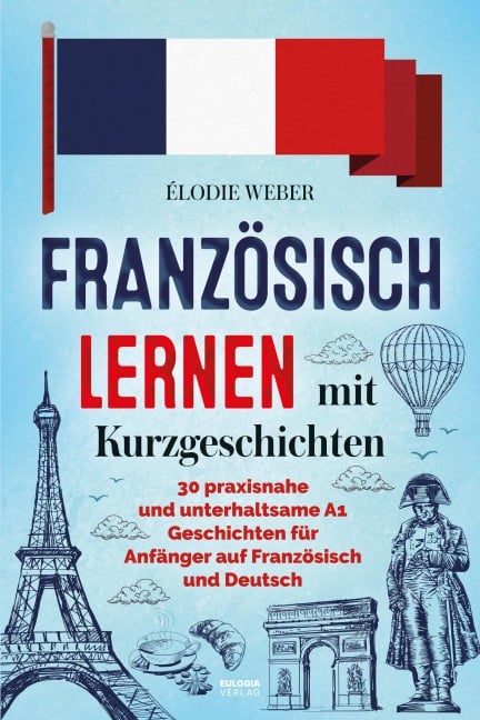 Französisch lernen mit Kurzgeschichten - Élodie Weber