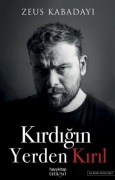 Cover-Bild zum Titel 'Kirdigin Yerden Kiril' von 'Zeus Kabadayi'