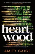 Cover-Bild zum Titel 'Heartwood' von 'Amity Gaige'