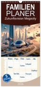 Cover-Bild zum Titel 'Familienplaner 2026 - Zukunftsvision Megacity mit 5 Spalten (Wandkalender, 21 x 45 cm) CALVENDO' von 'Werner Braun'