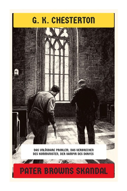 Pater Browns Skandal - G. K. Chesterton