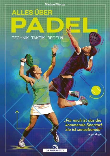 Alles über Padel - Michael Werge