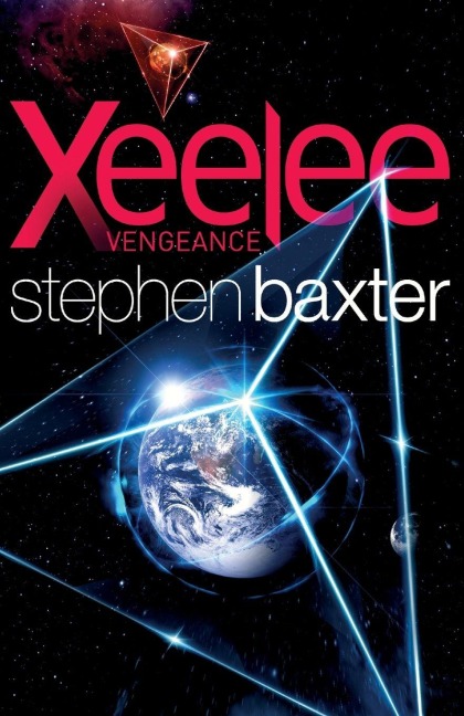 Xeelee: Vengeance - Stephen Baxter