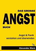 Cover-Bild zum Titel 'Das große Angstbuch' von 'Alexander Stern'