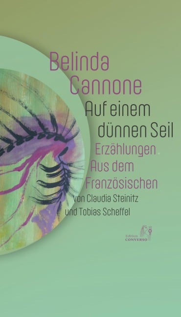Auf einem dünnen Seil - Belinda Cannone