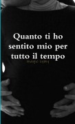 Cover-Bild zum Titel 'Quanto ti ho sentito mio per tutto il tempo' von 'Magic Symy'