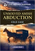 Cover-Bild zum Titel 'Unsolved Amish Abduction' von 'Mary Alford'