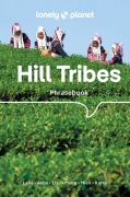 Cover-Bild zum Titel 'Lonely Planet Hill Tribes Phrasebook' von 'David Bradley, Christopher Court, Nerida Jarkey, Paul W Lewis'