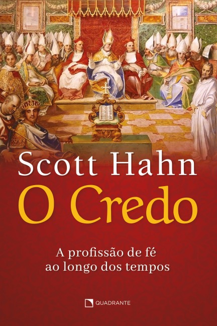 O Credo - Scott Hahn