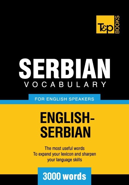 Serbian vocabulary for English speakers - 3000 words - Andrey Taranov