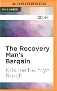 The Recovery Man's Bargain: A Retrieval Artist Short Novel - Kristine Kathryn Rusch