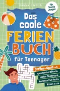 Cover-Bild zum Titel 'Das coole Ferienbuch für Teenager-Jungen' von 'Hanna Kirsch'