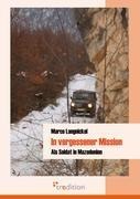 In vergessener Mission - Marco Langnickel