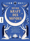 Mit der Kraft des Mondes - Alison Davies