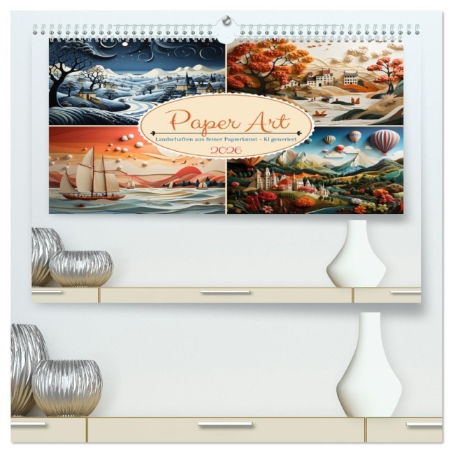 Paper Art (hochwertiger Premium Wandkalender 2026 DIN A2 quer), Kunstdruck in Hochglanz - Cathrin Illgen