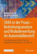 Cover-Bild zum Titel 'TARA in der Praxis - Bedrohungsanalyse und Risikobewertung im Automobilbereich' von 'Rodrigo Do Carmo, Alexander Schlensog'