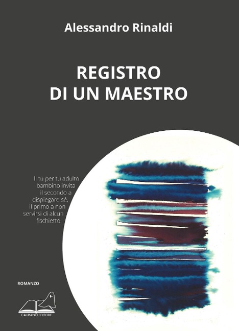 Registro di un maestro - Alessandro Rinaldi