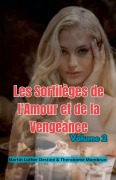 Cover-Bild zum Titel 'Les Sortilèges de l'Amour et de la Vengeance vol.2' von 'Mld, Martin Luther Destine'