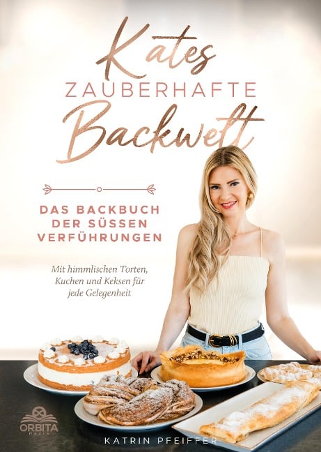 Kates Zauberhafte Backwelt - Katrin Pfeiffer