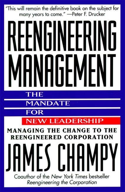 Reengineering Management - James A. Champy, Champy