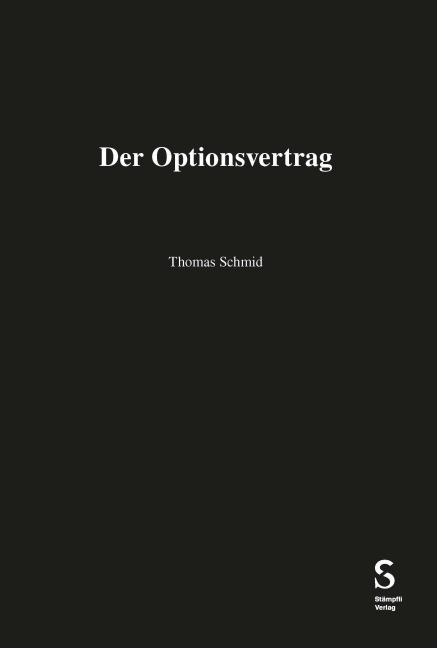 Der Optionsvertrag - Thomas Schmid