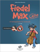 Cover-Bild zum Titel 'Fiedel-Max goes Cello 4' von 'Andrea Holzer-Rhomberg'