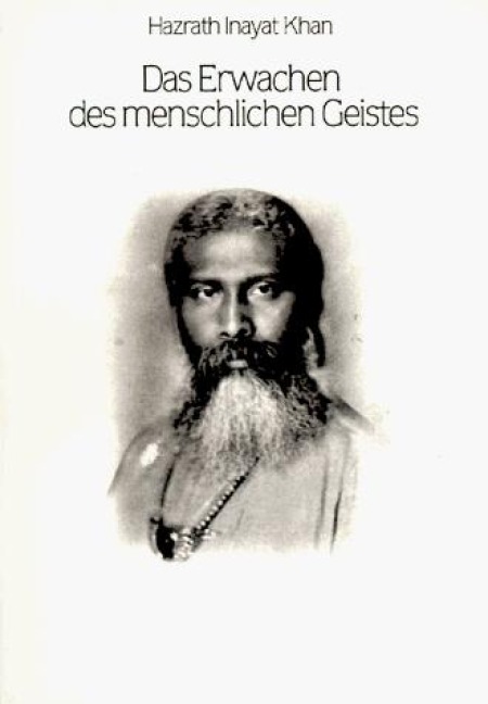 Das Erwachen des menschlichen Geistes - Hazrat Inayat Khan